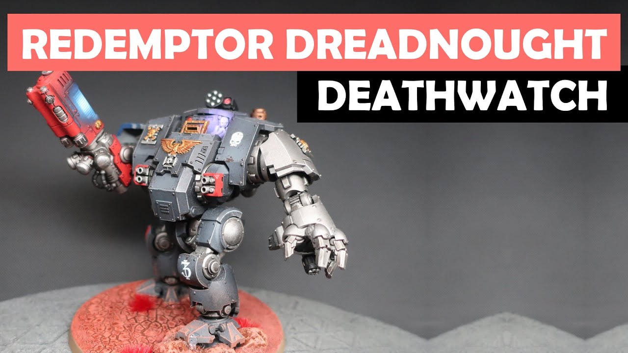 Deathwatch | REDEMPTOR DREADNOUGHT #1 | Warhammer 40K