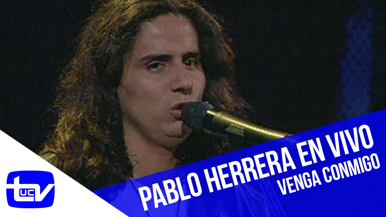 Venga Conmigo | Pablo Herrera - Te prometo