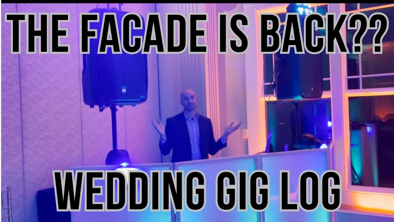 The Facade is Back In?? No Lavish Booth?? Wedding Gig Log!