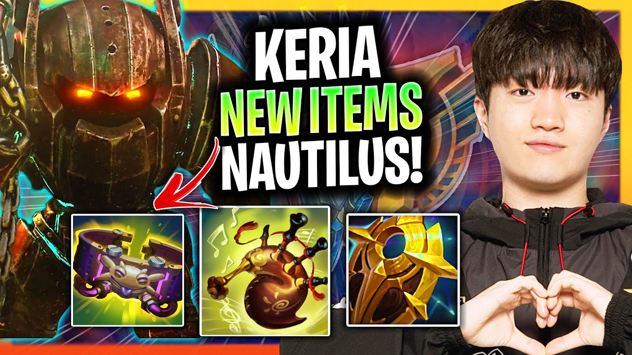 KERIA BRINGS BACK NAUTILUS IN SOLOQ! *NEW ITEMS* | T1 Keria Plays Nautilus Support vs Lulu!