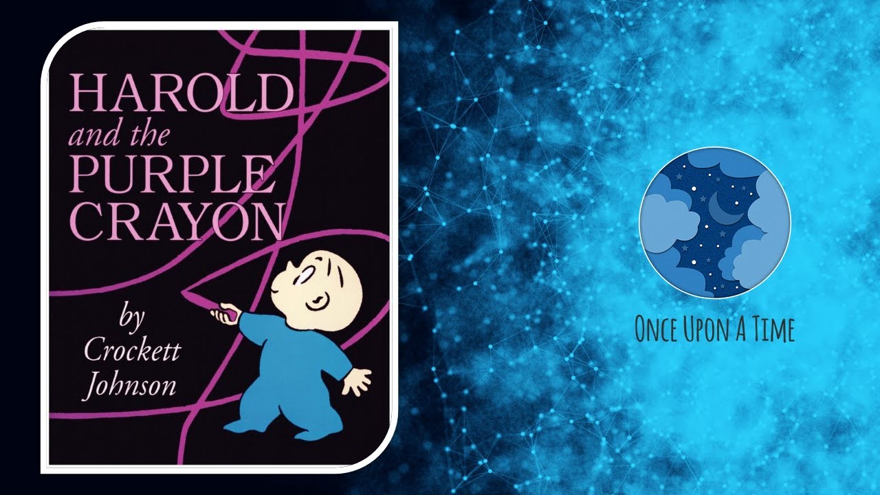 Harold and the Purple Crayon by Crockett Johnson [Story Read Aloud For Kids]