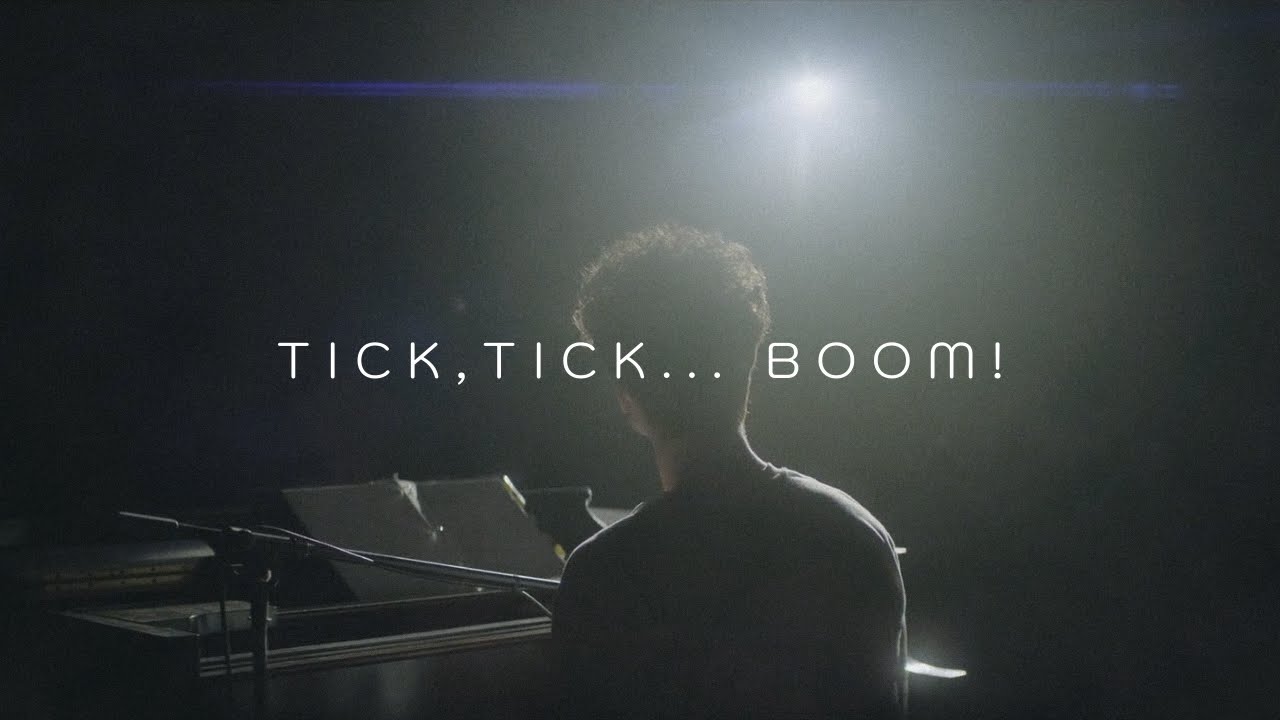 Tick,Tick...Boom! | Based On Cinematography