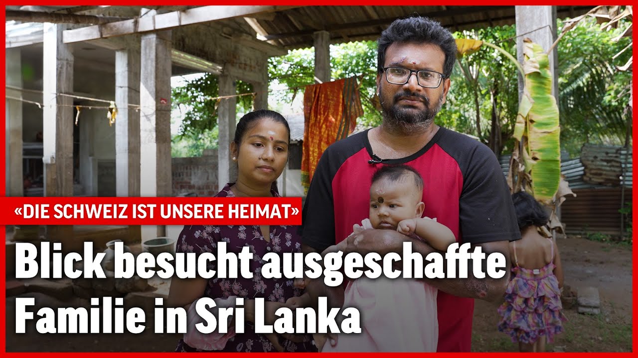 Blick besucht ausgeschaffte Familie in Sri Lanka
