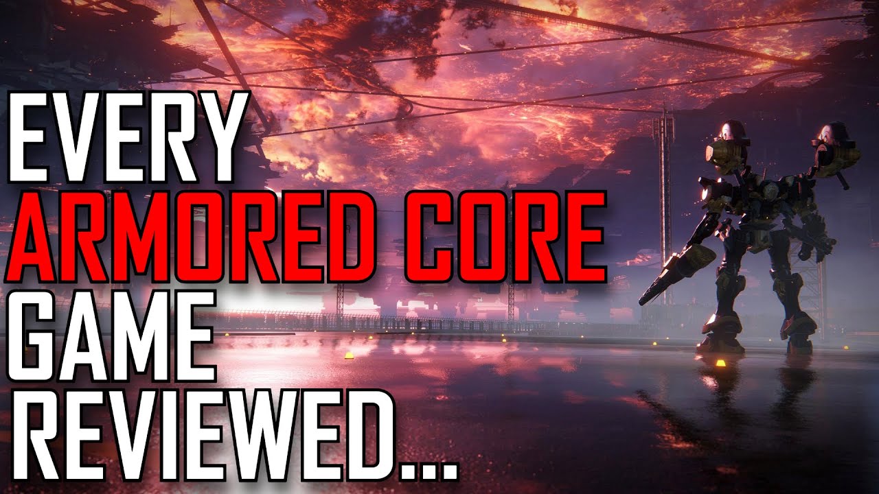Every Armored Core Game Reviewed...