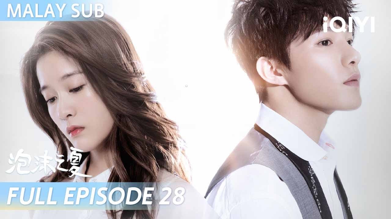 【BM SUB】Summer's Desire 泡沫之夏 EP28 | Sophie Zhang❤️Qin Junjie | iQIYI Malaysia