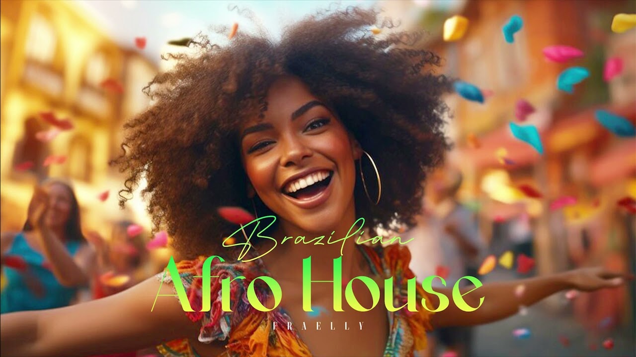 AFRO HOUSE BRAZILIAN | Vol.1
