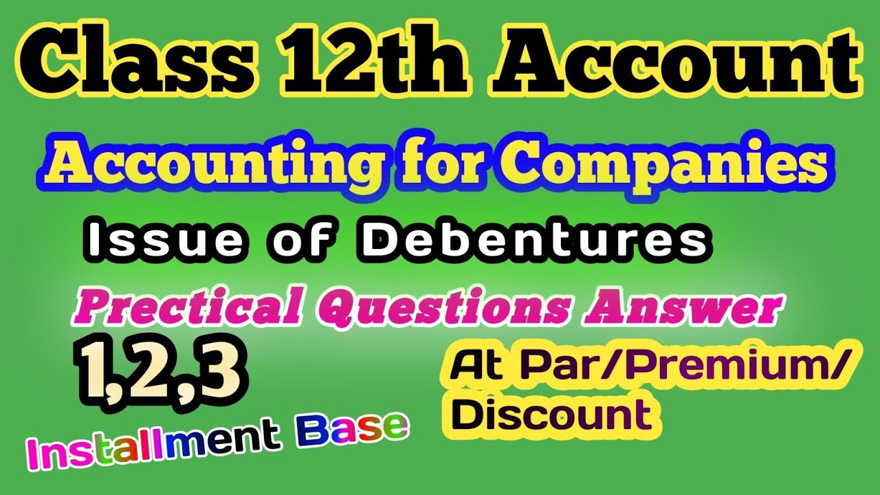 Issue of debentures ~ Journal Entry l Installment Base l Class 12 Account l Company Accounting l