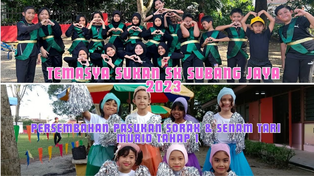 Temasya Sukan SK Subang Jaya 2023 : Persembahan Pasukan Sorak & Senam Tari Murid Tahap 1