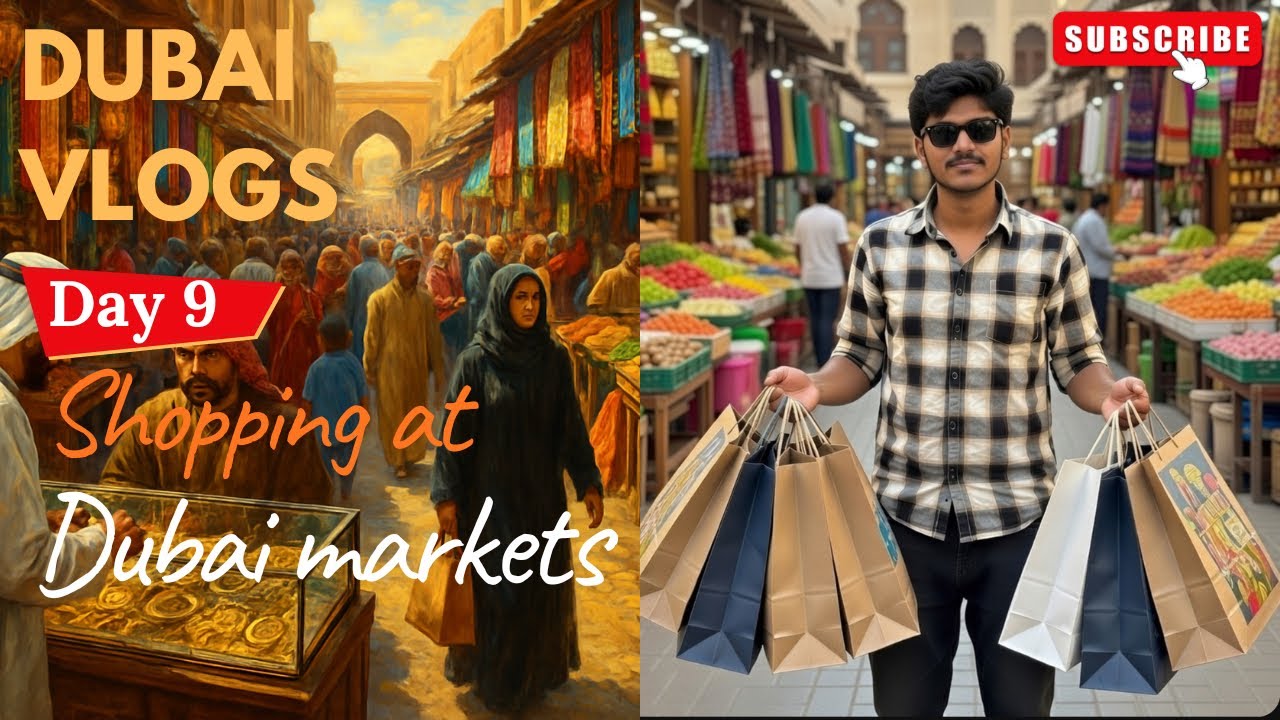 Traditional markets se bahut saari shopping karli ||Dubai series 09