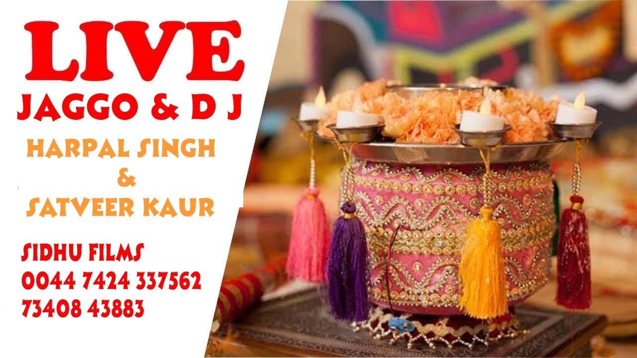 LIVE || JAGGO & D J || HARPAL SINGH  & SATVEER KAUR || SIDHU FILMS M-+44 7424 337562 - 73408 43883