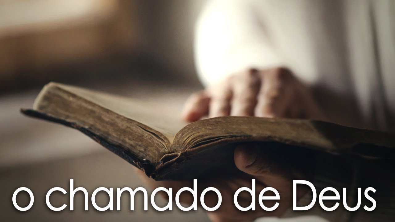 O CHAMADO DE DEUS