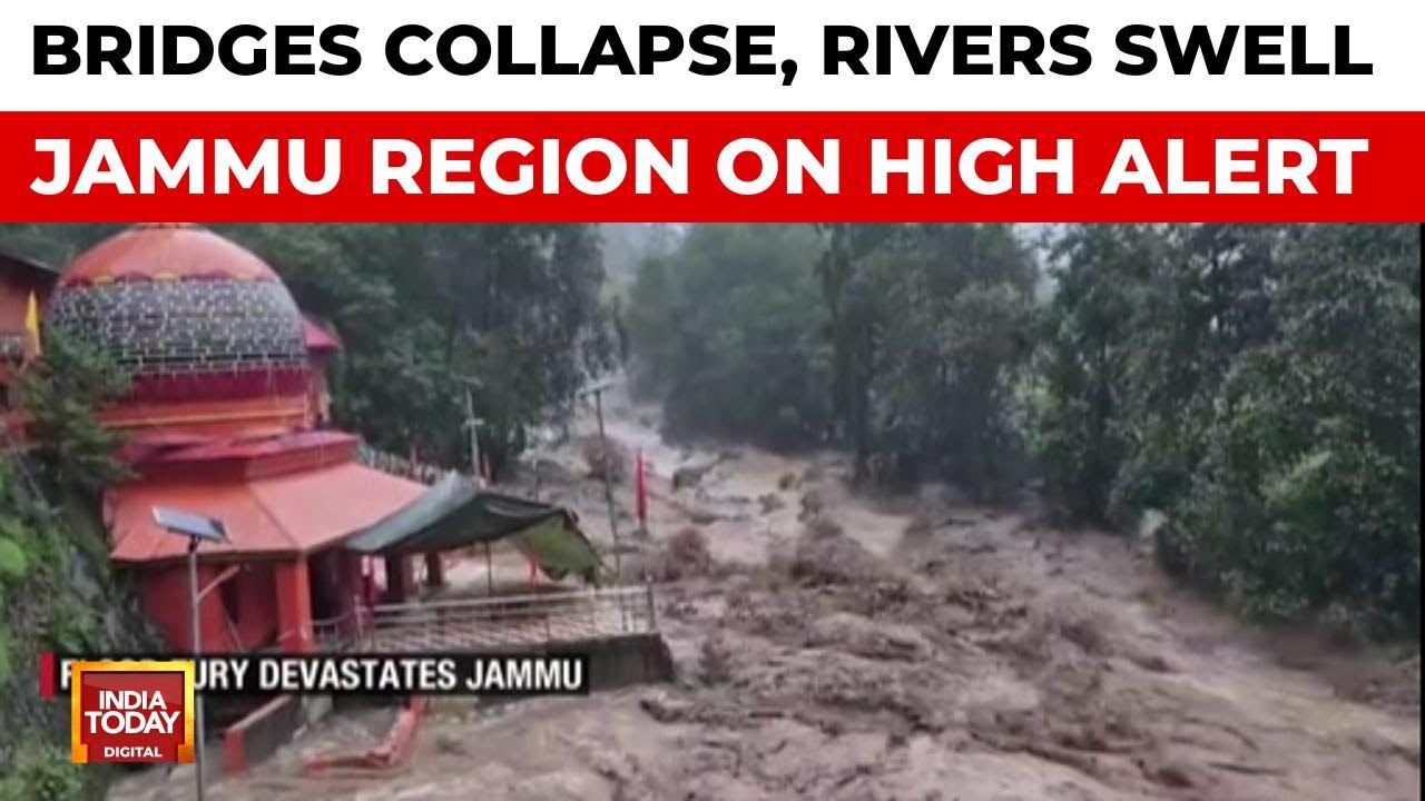 Jammu On Red Alert: Flash Floods, Bridge Collapse, Yatras Halted | Rescue Operations | India Today