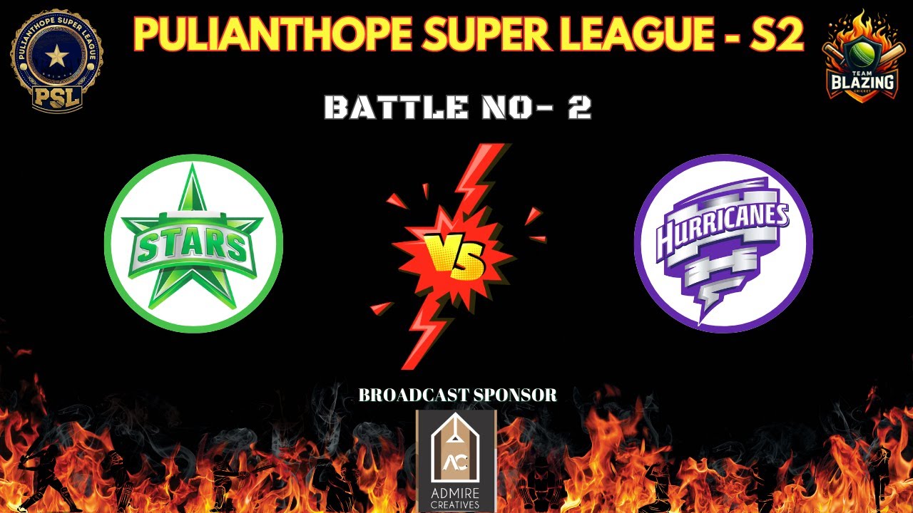 🔴 LIVE | 🔥Battle 2 – Hurricanes🆚 Stars| Pulianthope Super League (PSL) 2026 | Season 2