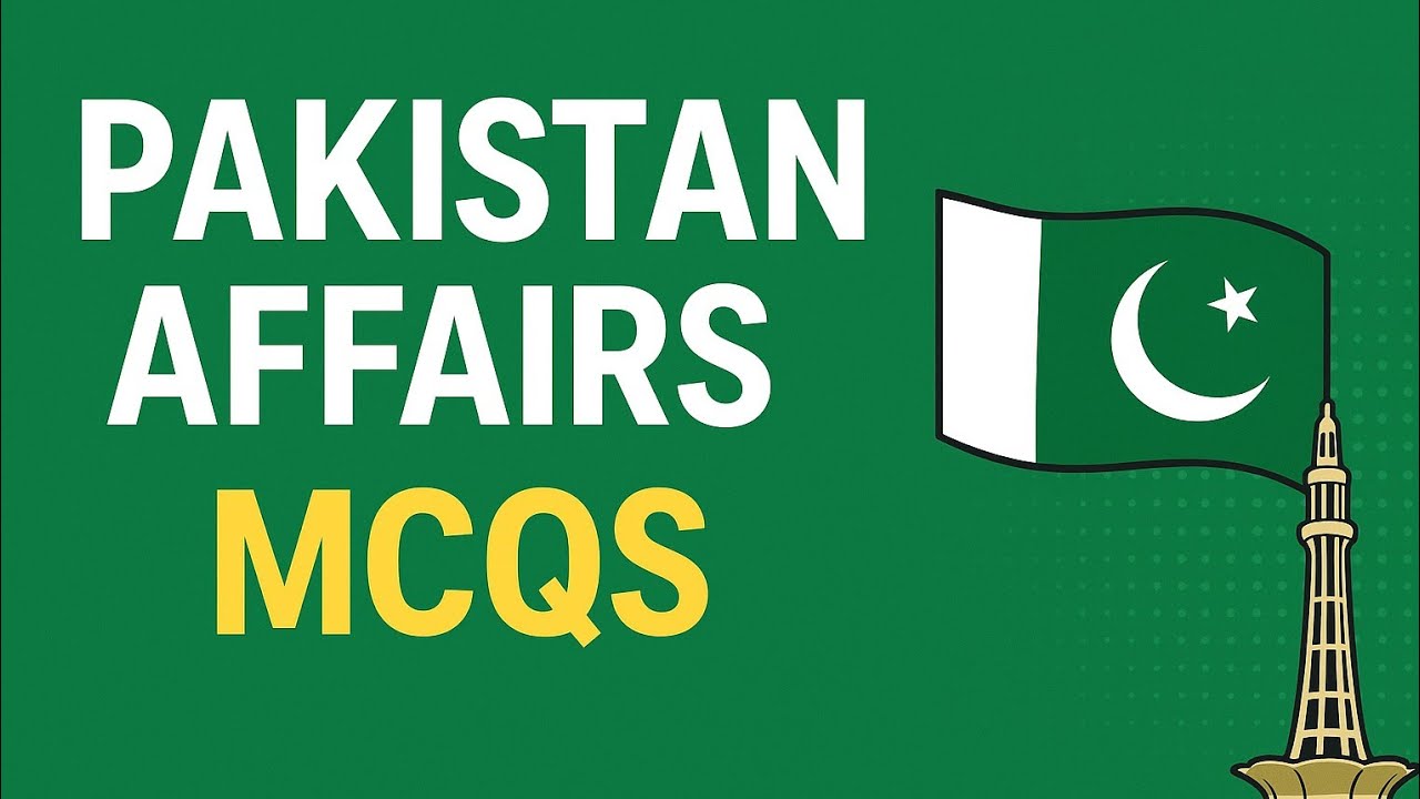 Pakistan Affairs MCQs | #CSS, #PMS, #EST Test Preparation | Boost Your General Knowledge