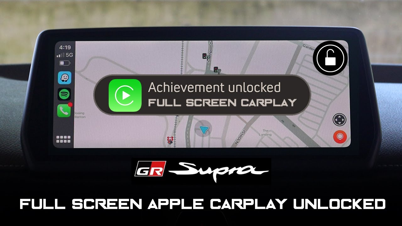 SUPRA FULL SCREEN CARPLAY UNLOCKED - Toyota GR Supra Full Screen Apple CarPlay Enabled