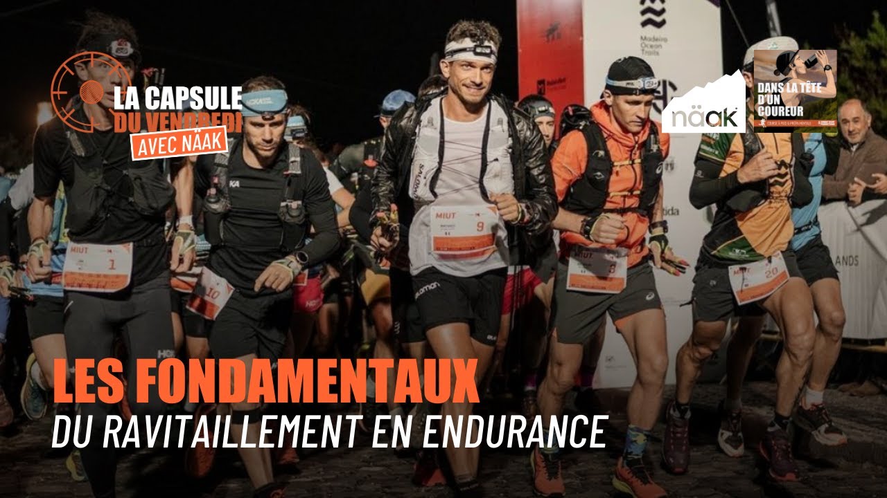 Ravitaillement, les fondamentaux à connaitre  ! - DLTDC x NÄAK
