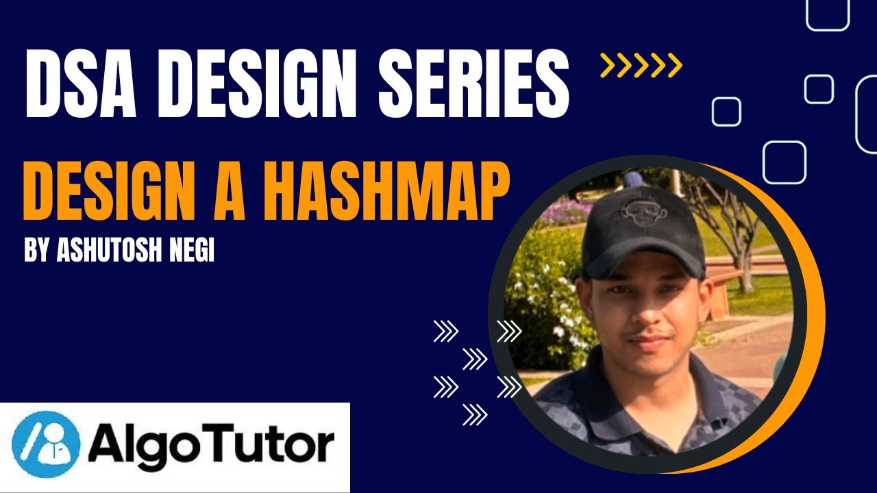 D1: Design A HashMap | DSA Design Series | AlgoTutor