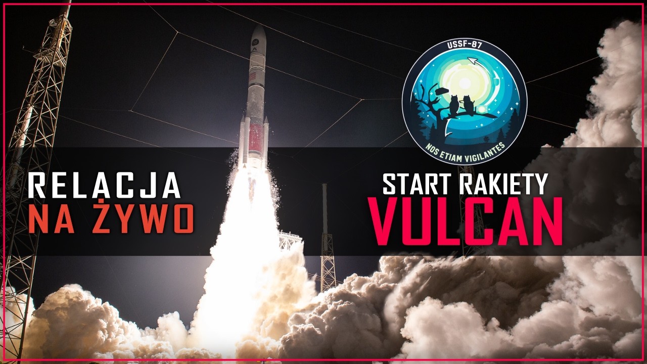 Relacja LIVE: Start rakiety Vulcan z satelitami szpiegowskimi