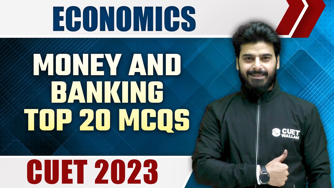 Economics | Money And Banking Top 20 MCQs | CUET 2024