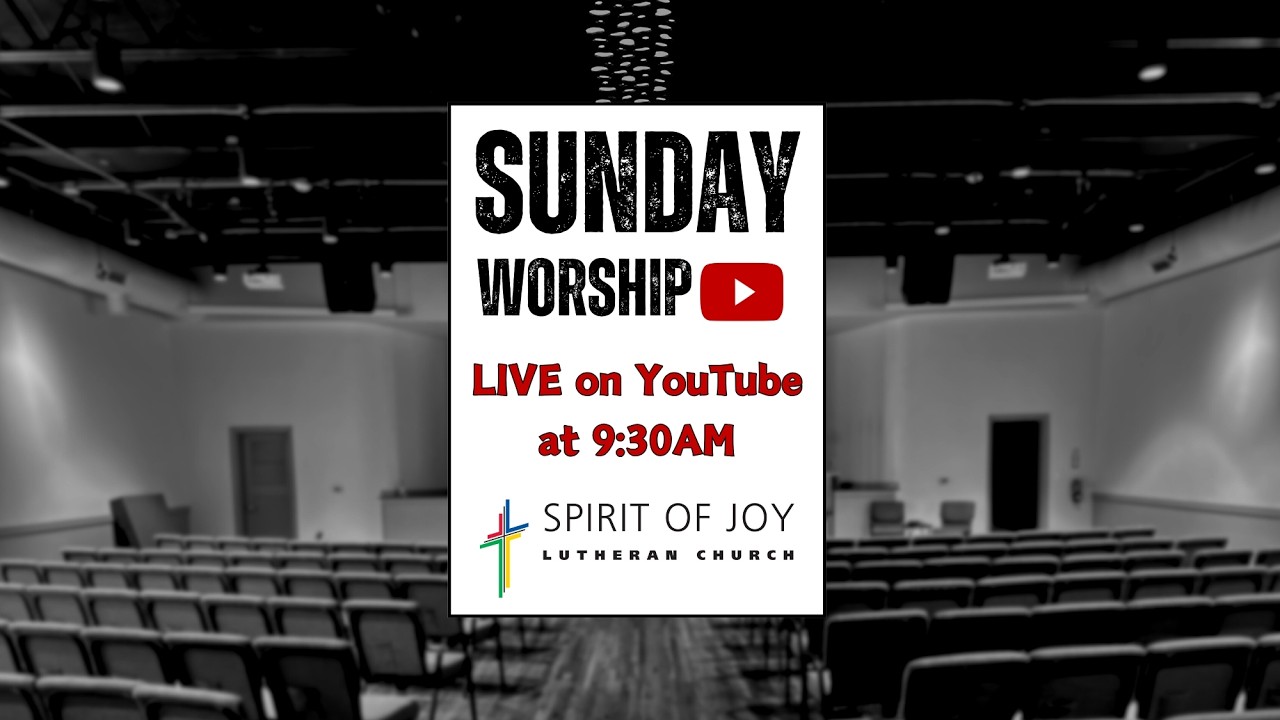 Spirit of Joy Lutheran Church: February 15, 2026