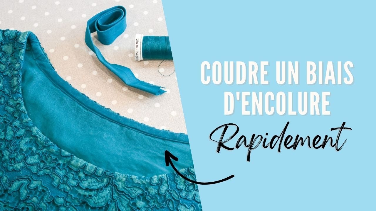 Coudre un biais d'encolure rapidement
