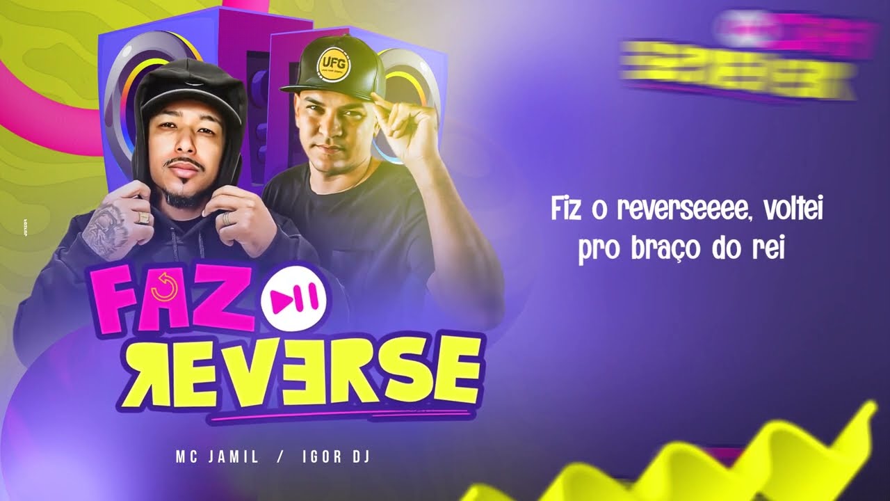 Mc Jamil & Dj Igor - Faz o Reverse