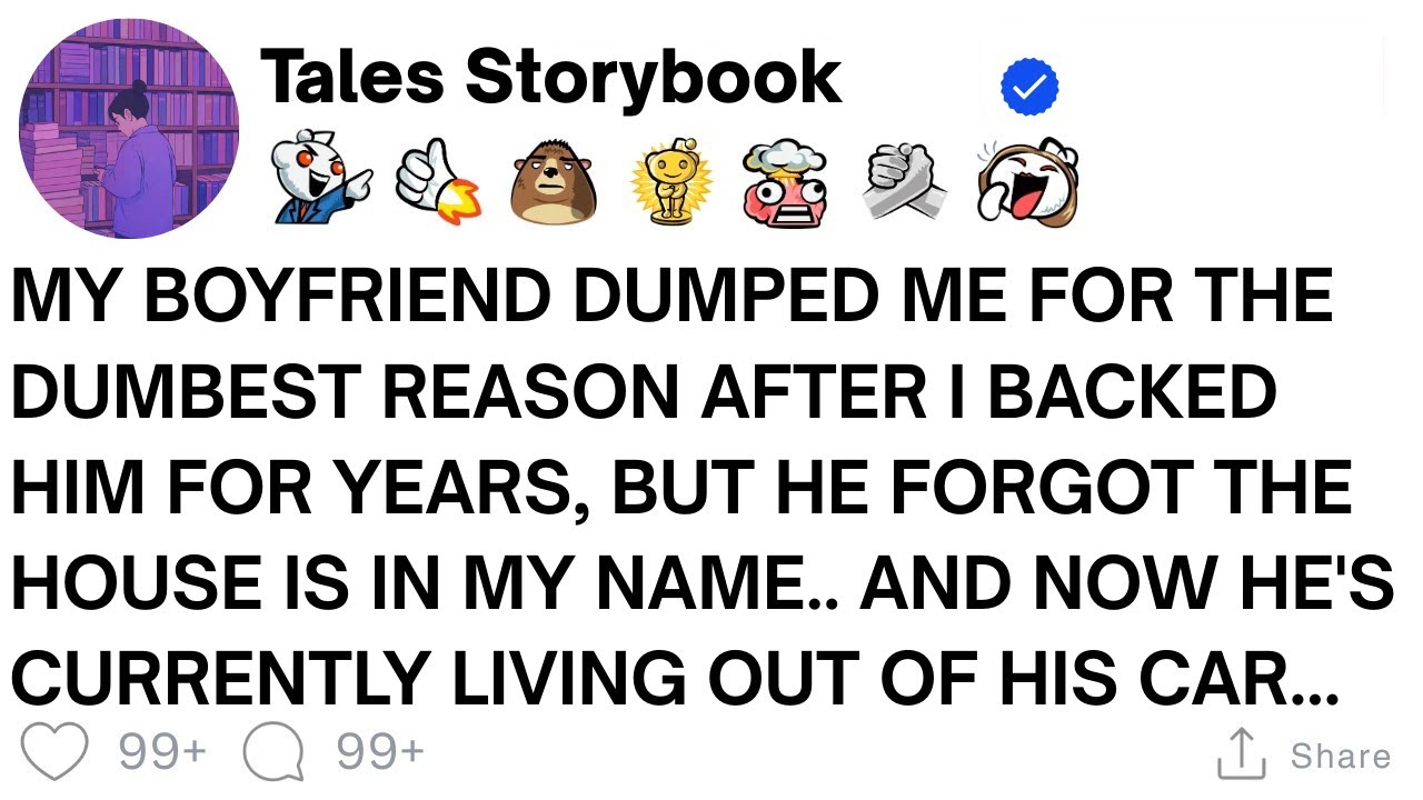 [ Full Story ]My Boyfriend Dumped Me For The Dumbest Reason After I Backed Him For Years, ...