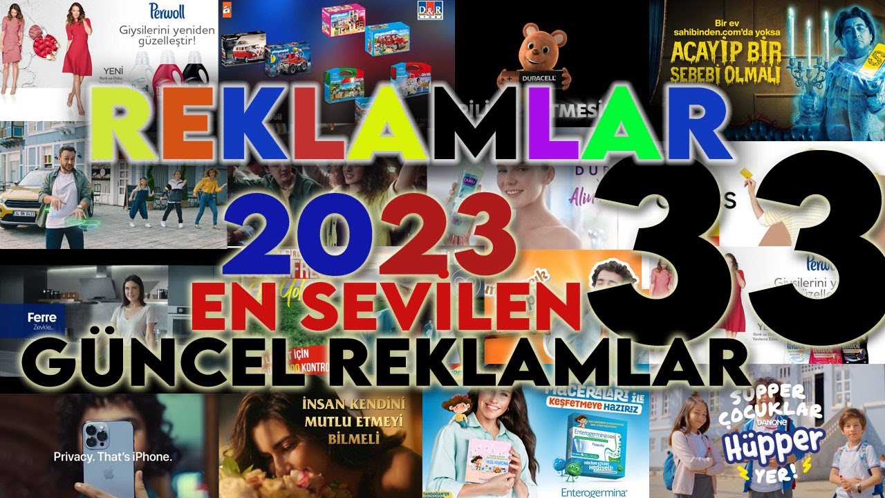 Yeni Reklamlar 2023- G&uuml;ncel Reklam - 2023 Reklam Kuşağı 33