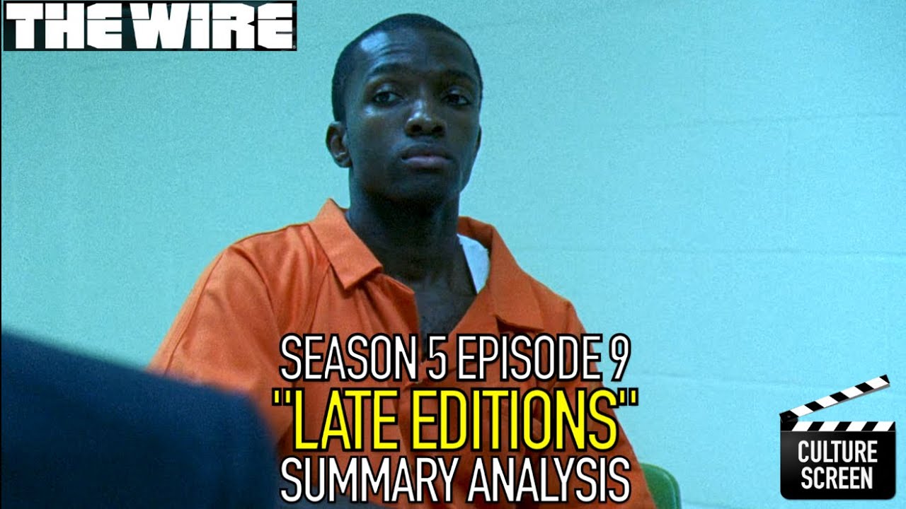 The Wire - S5E9 - Late Editions