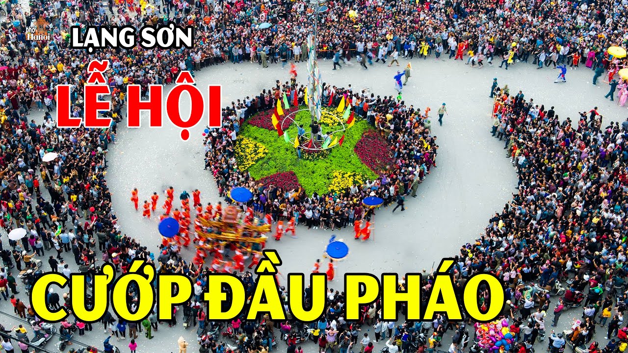 Lễ hội cướp đầu pháo cầu may lớn nhất Lạng Sơn siêu đặc biệt có ý nghĩa gì #hnp
