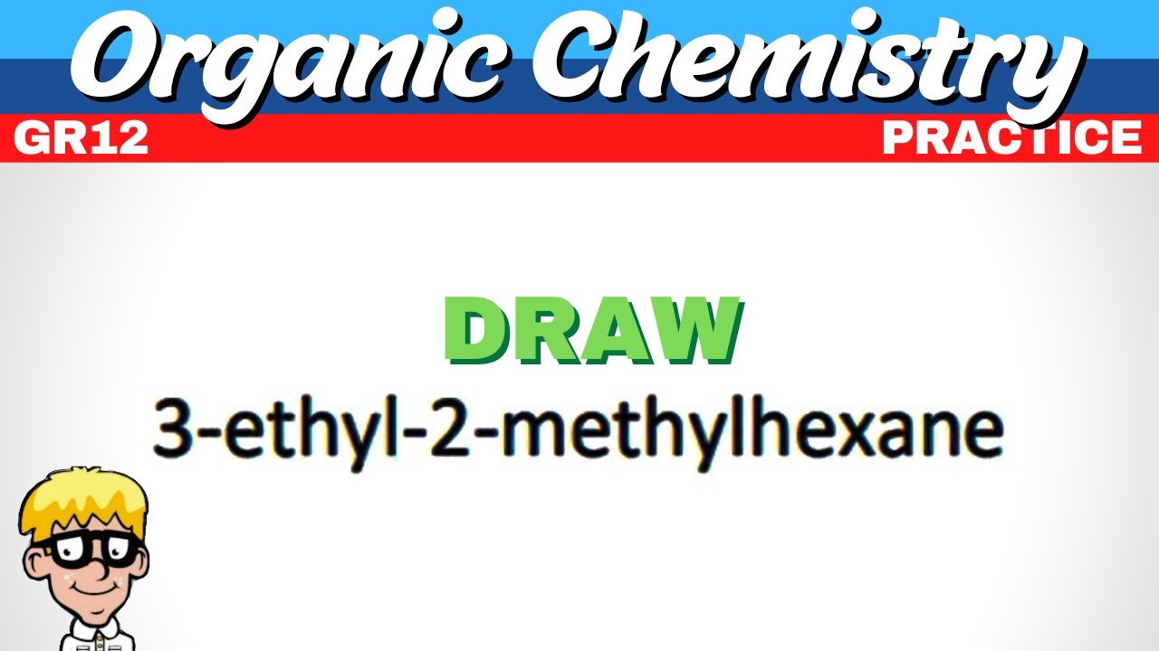 Draw Organic Molecules Grade 12
