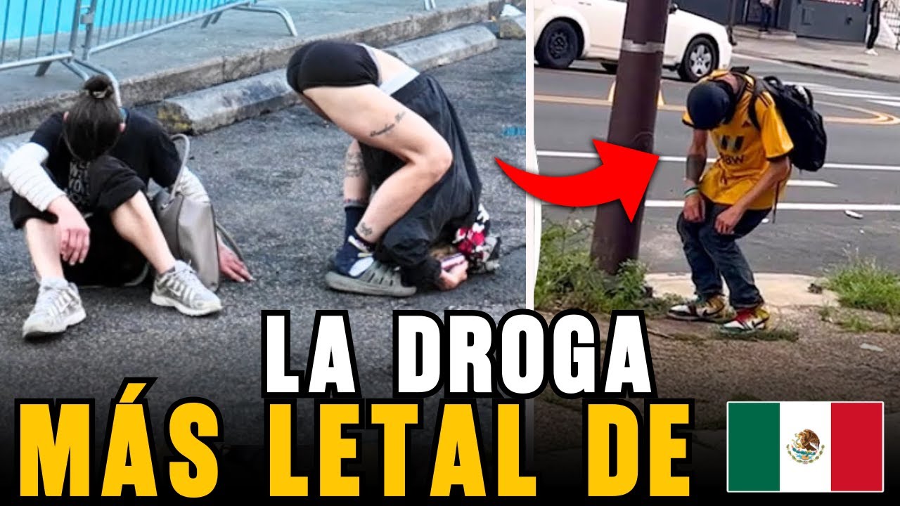 Los ZOMBIES de México y EE.UU: La droga que está MATANDO en NORTE AMÉRICA