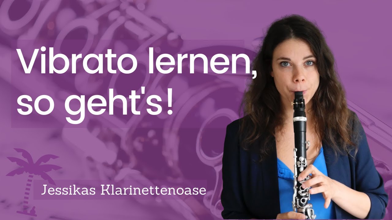 Spieltechniken: Vibrato - online Klarinette lernen