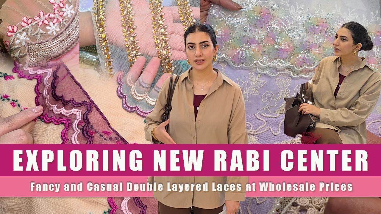 Beautiful Laces at Wholesale Rates | Exploring Rabi Center Rawalpindi | Linen & Marina Rates at RB2