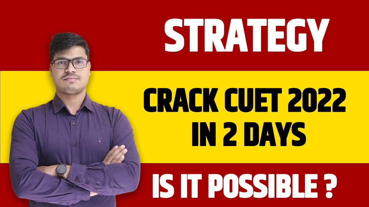 How to Crack CUET in 2 Days ? All three Domain In Concept + MCQ