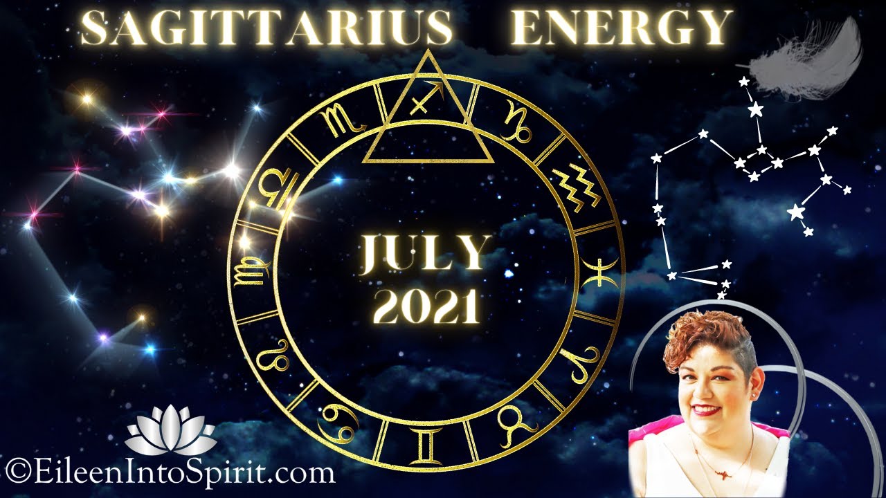 Sagittarius - July 2021 Zodiac Edition