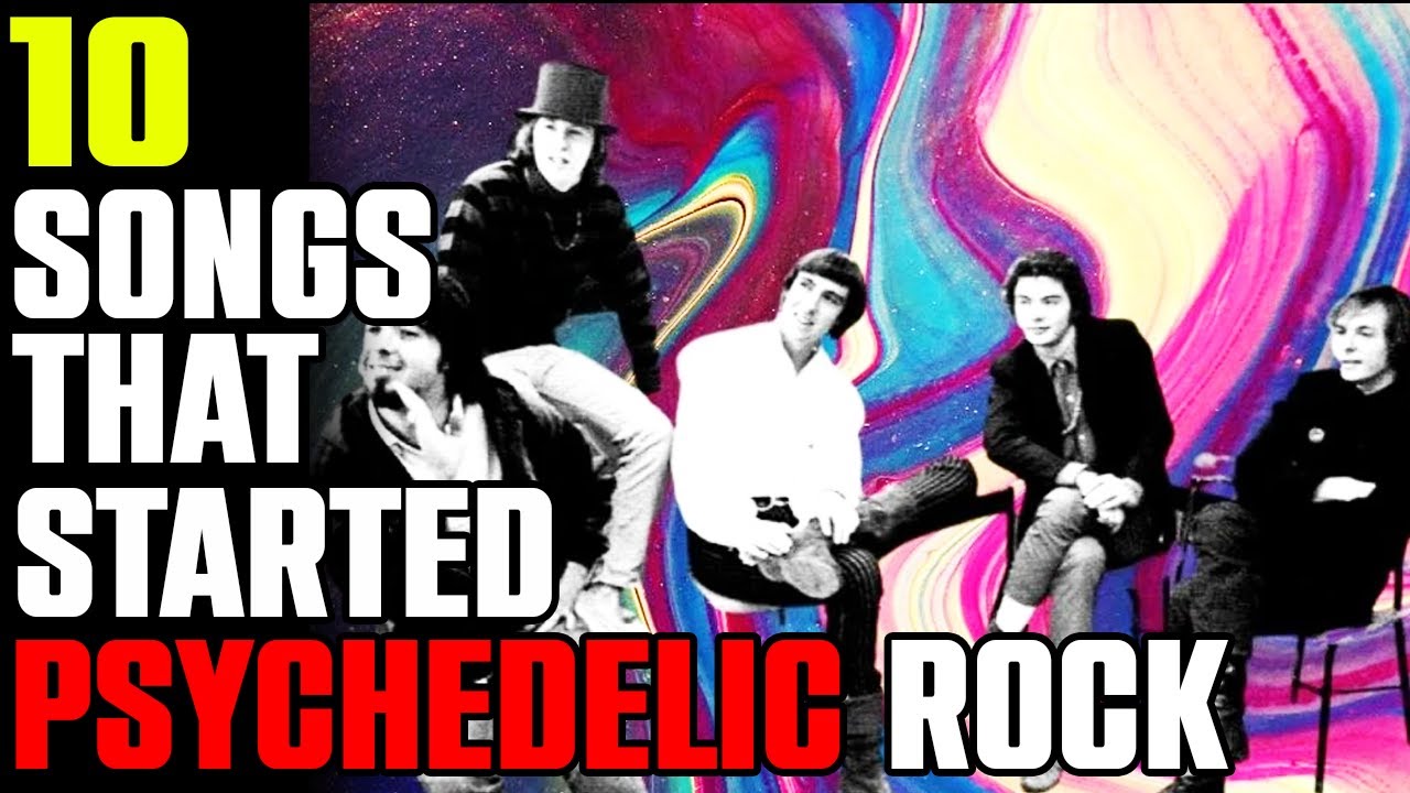 10 Groundbreaking &rsquo;60s Songs That Gave Birth to Psychedelic Rock