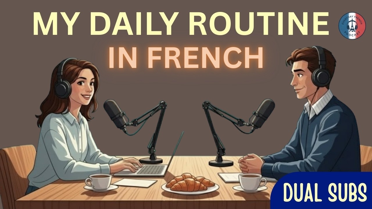 My Daily Routine in French | Natural Conversation | A2–B1