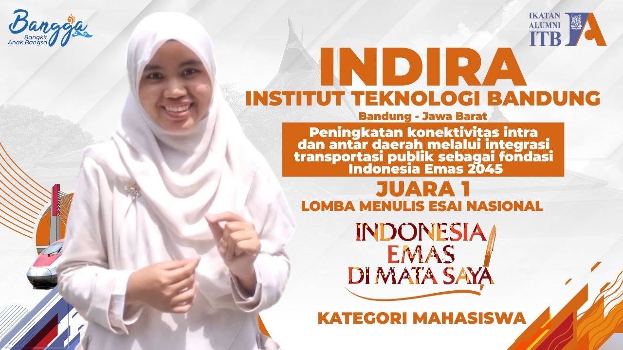 Indira Akmalia Hendri - Juara 1 Lomba Menulis Esai Nasional - Kategori Mahasiswa | Bangga
