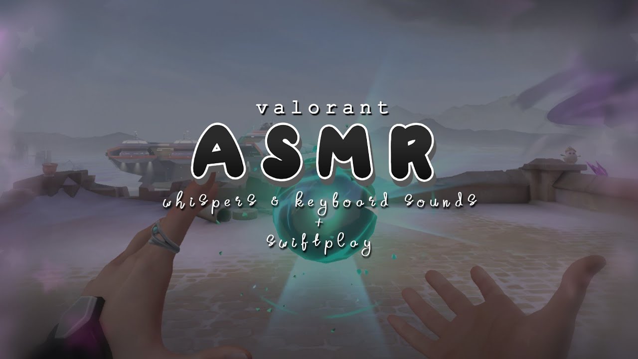 valorant asmr ♡ yapping in swiftplay (whispers & keyboard sounds) 🩵⋆౨ৎ˚⟡˖ ࣪