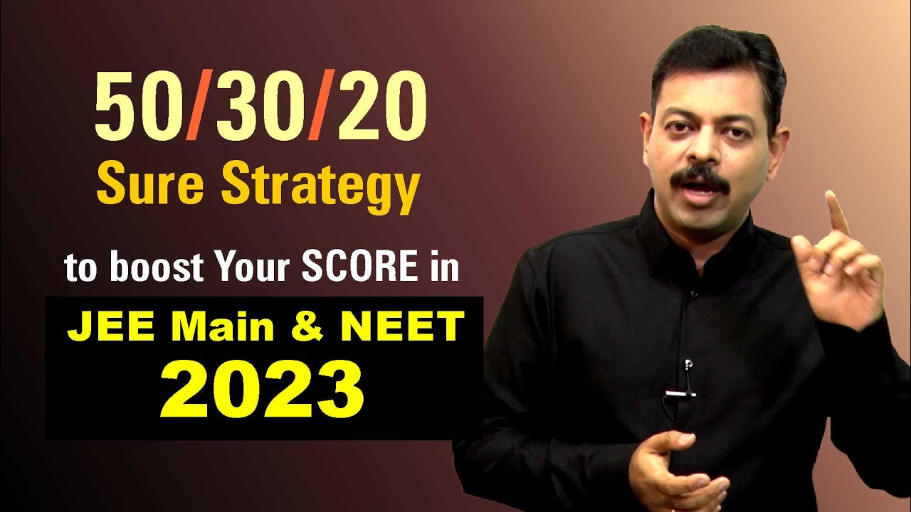 50:50 Strategy for High Score in JEE Main 2025 & NEET 2025 #5050strategy