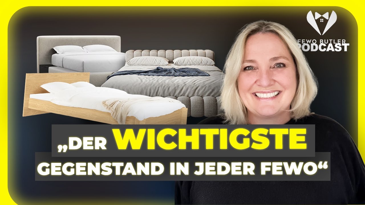 Das brauchen deine Betten in der Ferienwohnung | Fewo-Butler Podcast#76