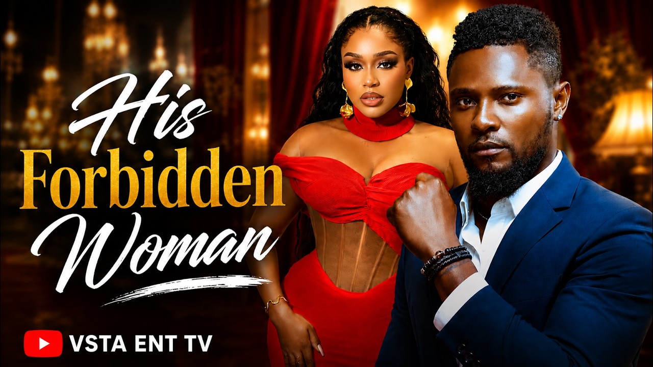 HIS FORBIDDEN WOMAN - UCHE MONTANA , MAURICE SAM | LATEST 2026 NIGERIAN MOVIE