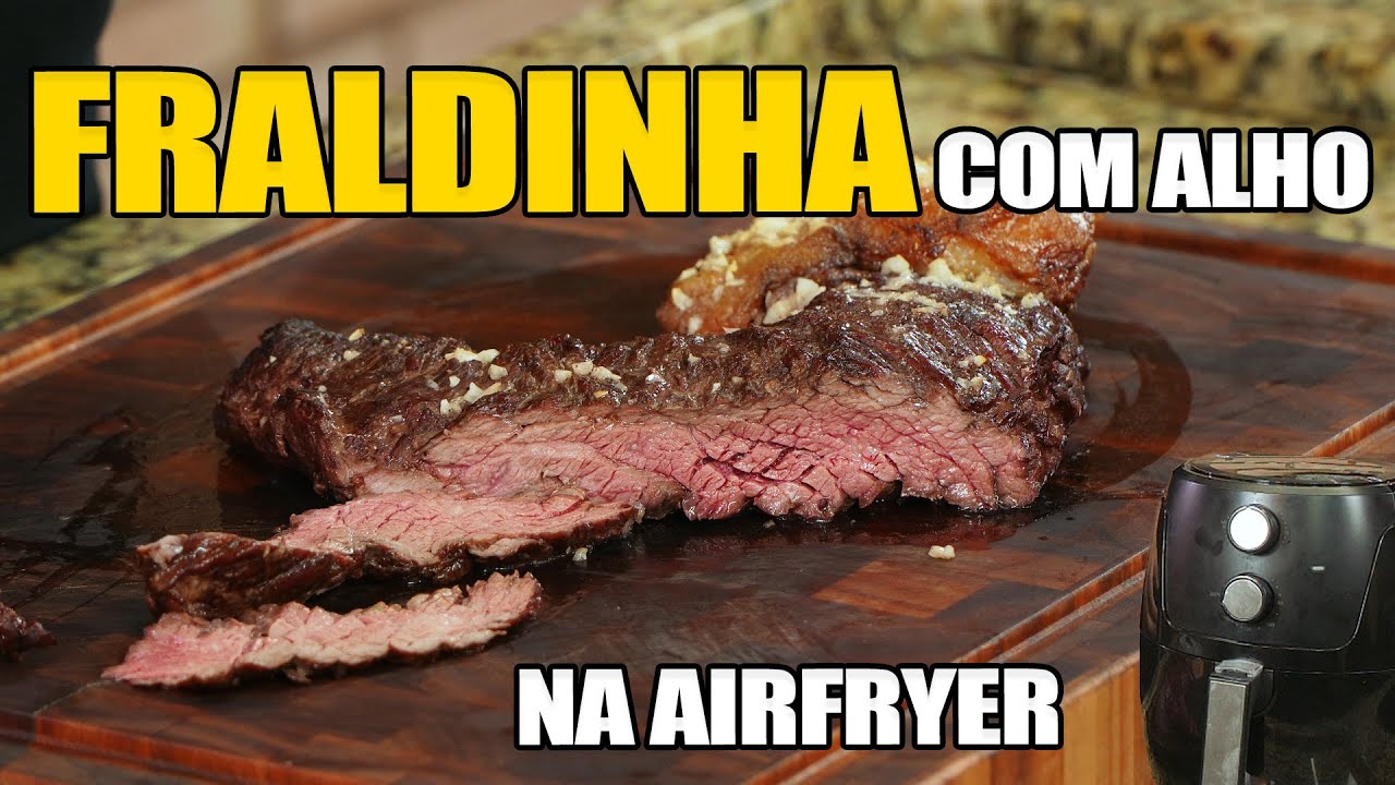 Fraldinha Suculenta na Airfryer com Pasta de Alho – Fácil! | TV Churrasco