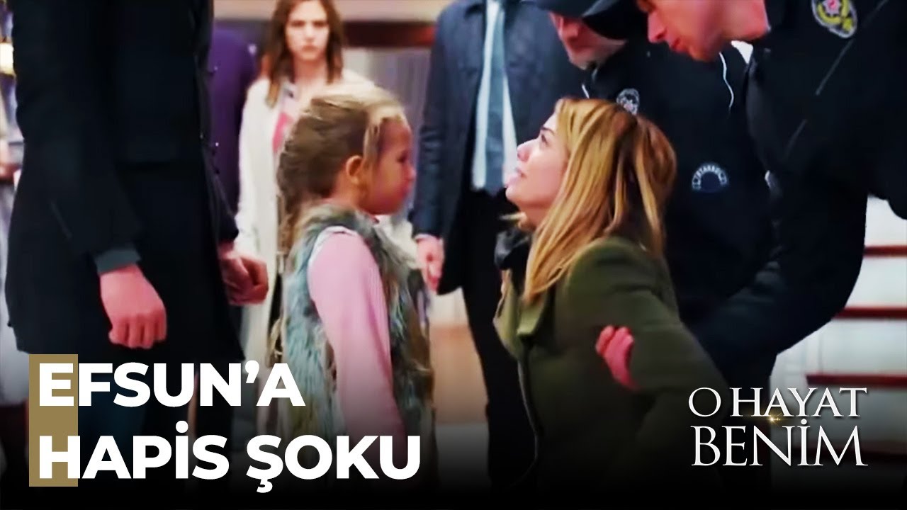 Efsun, Yaka Paça Tutuklandı - O Hayat Benim 115.Bölüm
