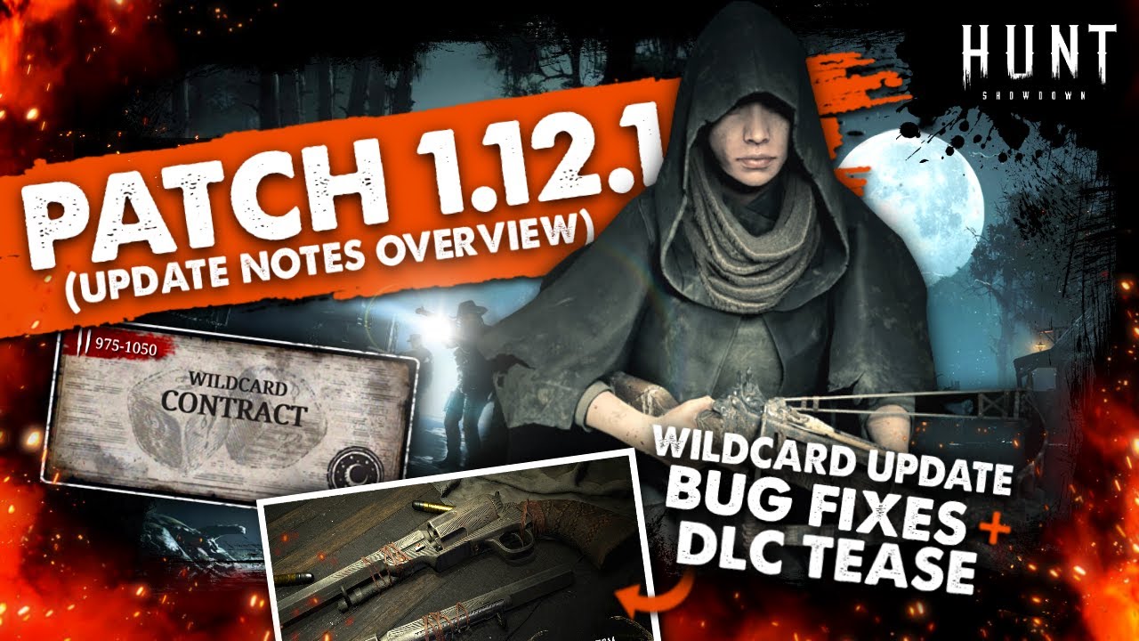 *NEW* WILDCARD contract, DLC REVEAL + bug fixes! (HUNT: Showdown Update 1.12.1 Overview)