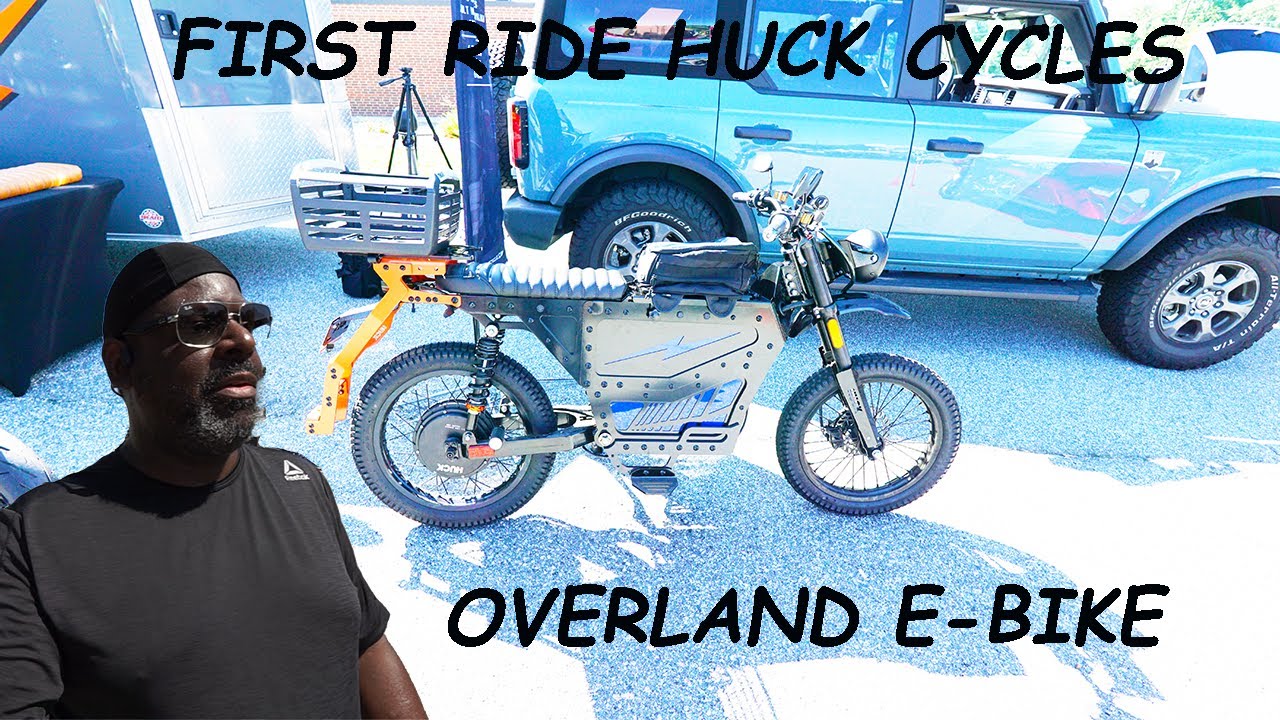 First Ride! HUCK CYCLES  Overland E-Bike