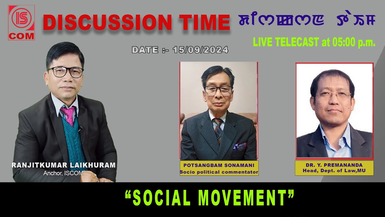 SOCIAL MOVEMENT || DISCUSSION TIME || 5:00 PM || 15th SEP 2024