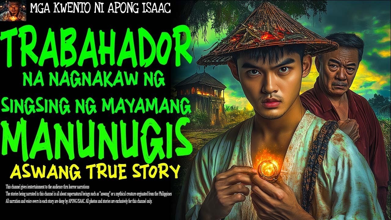 TRABAHADOR NA NAGNAKAW NG SINGSING NG MAYAMANG MANUNUGIS | Aswang True Story