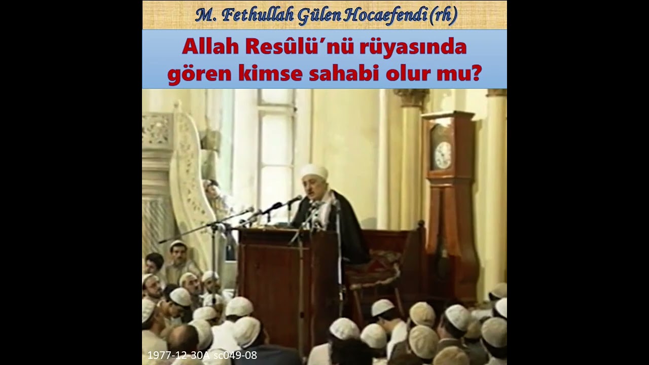 1977-12-30A sc049-08 Allah Resûlü’nü rüyasında gören kimse sahabi olur mu?